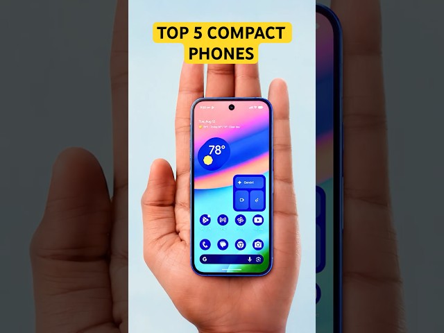 Top 5 Compact Phones 2026