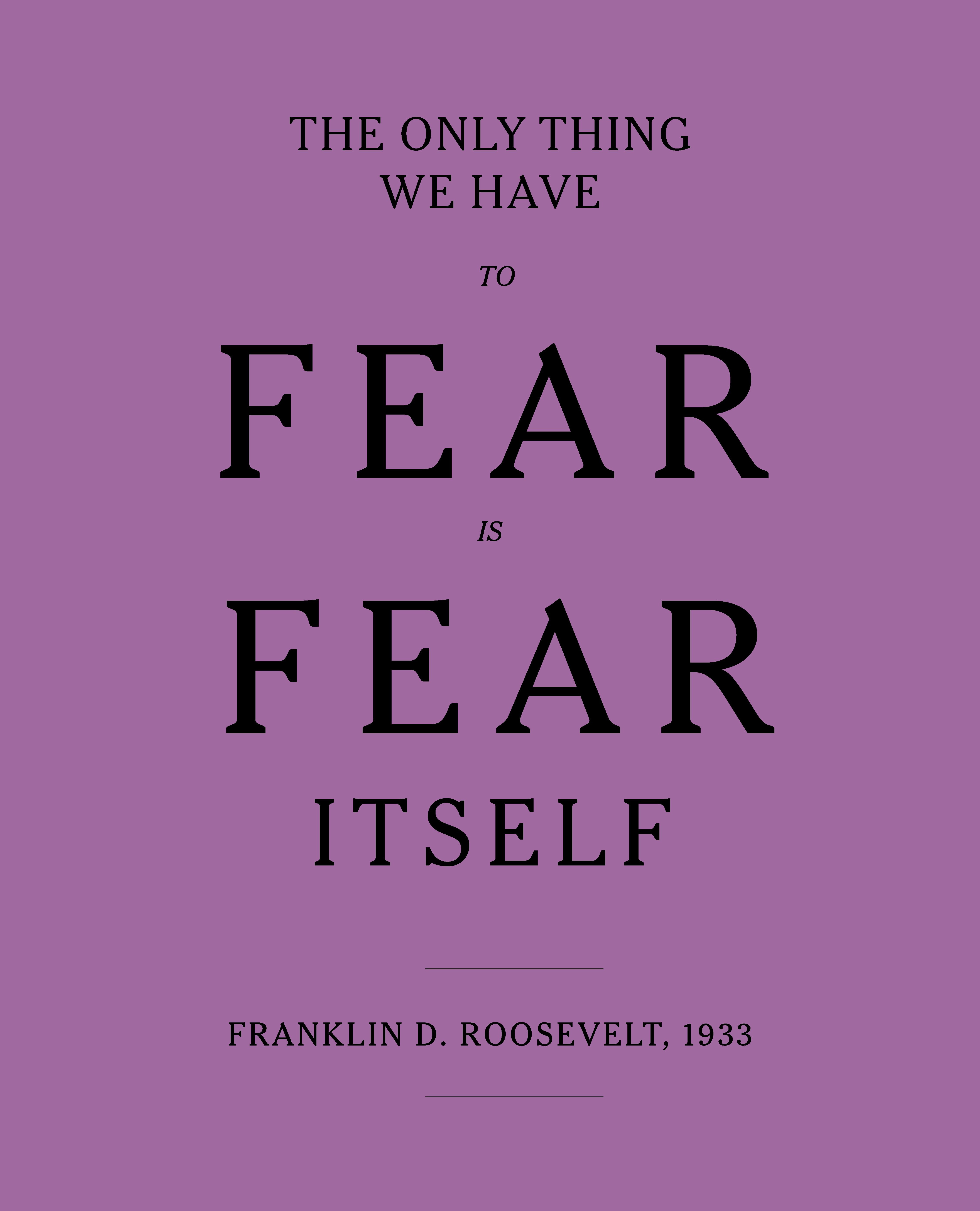 How F.D.R.’s Most Famous Sentence Remade America